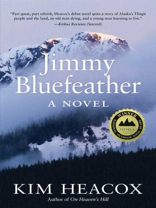 Title details for Jimmy Bluefeather by Kim Heacox - Wait list